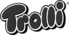 Trolli